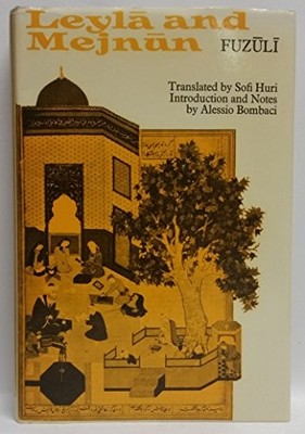 LEYLA AND MEJNUN, (UNESCO COLLECTION OF REPRESENTATIVE By Fuzuli - Hardcover VG