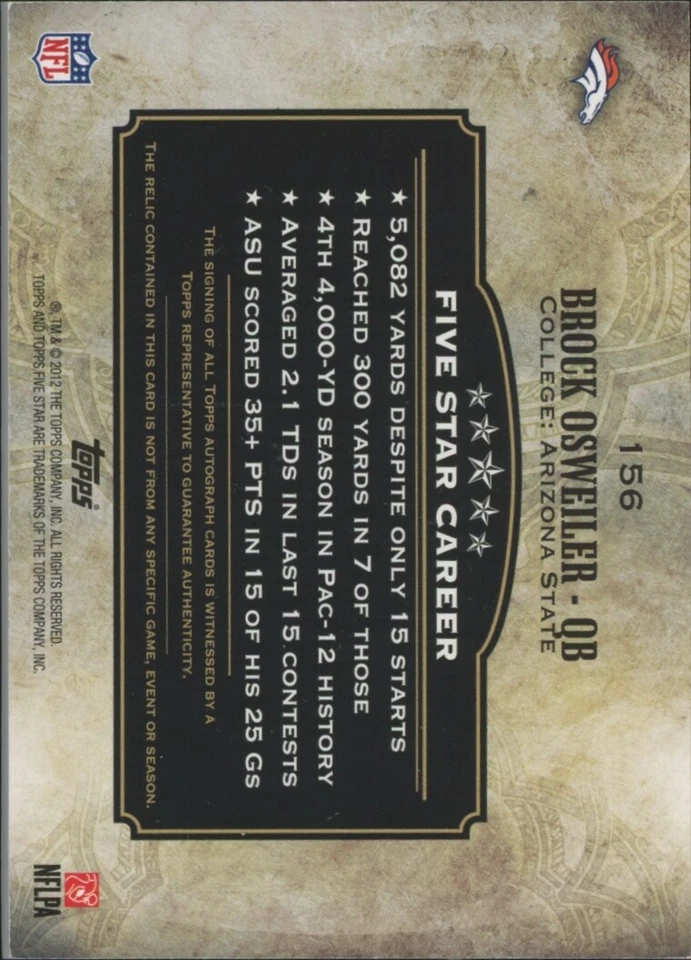 2012 TOPPS FIVE STAR BROCK OSWEILER 156 RC PATCH AUTOGRAPH RPA 36/55 BRONCOS - Image 2 of 2