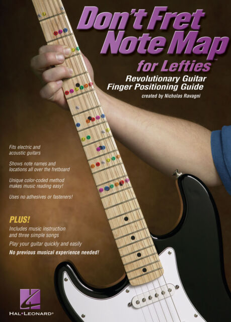 Don't Fret Note Map for Lefties Left Handed Guitar Finger Positioning Guide Book