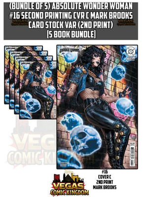 #ad x5 ABSOLUTE WONDER WOMAN #16 Second Printing Cvr C Mark Brooks Bundle Pre Sale $30.00