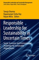 Responsible Leadership For Sustainability In Uncertain Times | Sharma (U. A.)