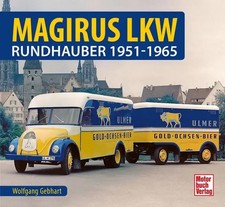 Magirus LKW | Rundhauber 1951-1965 | Wolfgang H. Gebhardt | Buch | 96 S. | 2021