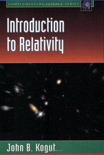 Introduction to Relativity: For Physicists an...