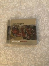 Kill to Get Crimson by Mark Knopfler (CD, Oct-2007, Warner Bros.)
