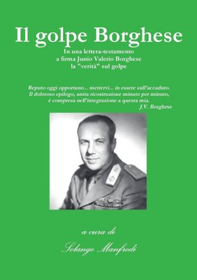 Golpe Borghese [italienisch] von A. Cura Di Solange Manfredi [Taschenbuch]