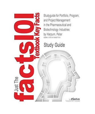 Studyguide for Portfolio, Program, and Project Management in the Pharmaceutical 