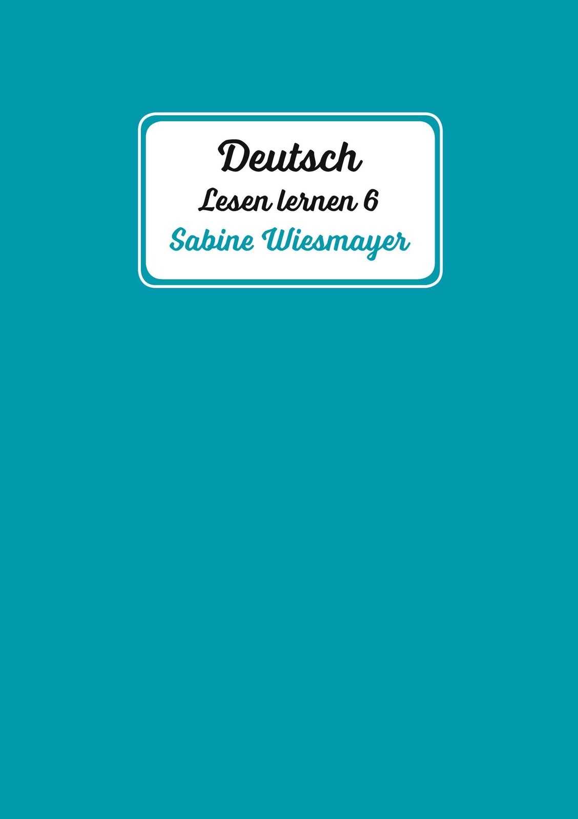 Thumbnail - Deutsch, Lesen Lernen 6 Sabine Wiesmayer Taschenbuch Paperback 36 S.
