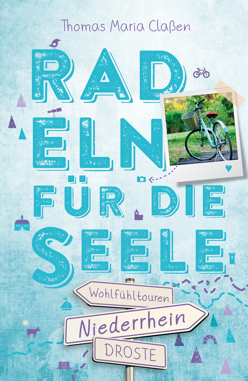 Thumbnail - Thomas Maria Claßen / Niederrhein. Radeln Für Die Seele
