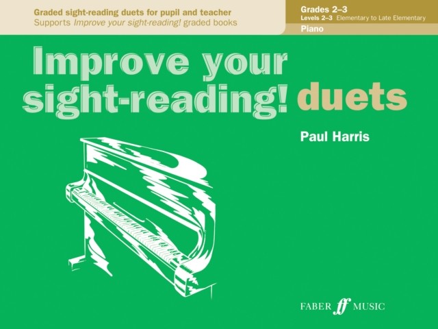 Improve your sight-reading! Piano Duets Grades 2-3 by Paul Harris