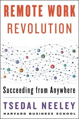 Remote Work Revolution: Succeeding from Anywhere   Evidence-Based Strategi...
