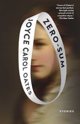 Joyce Carol Oates Zero-Sum (Taschenbuch) (US IMPORT)