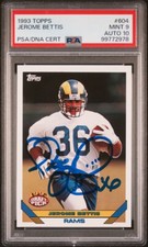 1993 RAMS Jerome Bettis signed ROOKIE card Topps #604 PSA 9 AUTO 10 RC