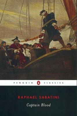 Captain Blood (Penguin Classics) - Paperback By Sabatini, Rafael - GOOD
