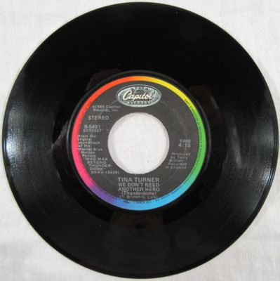 Tina Turner We Don't Need Another Hero (Thunderdome) 45 RPM Single Stereo 1985