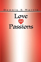 Dennis S. Martin | Love And Passions | Taschenbuch | Englisch (2001) | iUniverse