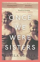 Once We Were Sisters | Sheila Kohler | Taschenbuch | Canongate Books | Englisch