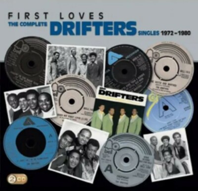 The Drifters: First Loves: The Complete Drifters Singles 1972-1980 CD 2 CDs