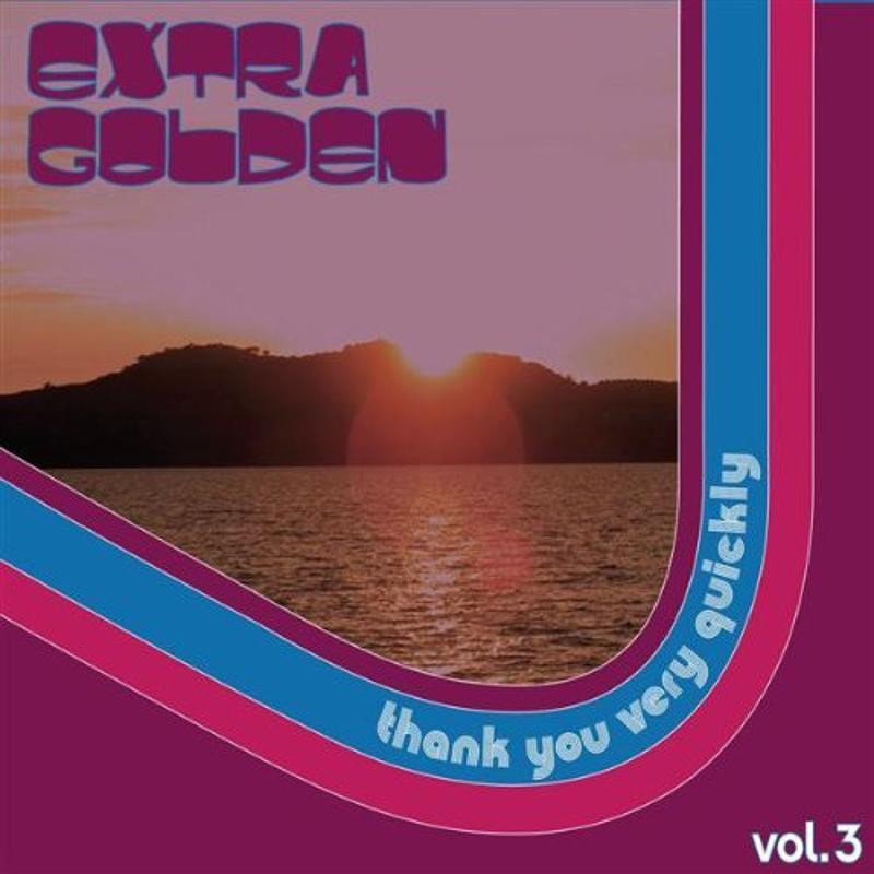 Extra Golden - Thank You Very Quickly Vol.3 THRILL JOCKEY CD NEU OVP