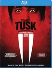 TUSK NEW BLU-RAY