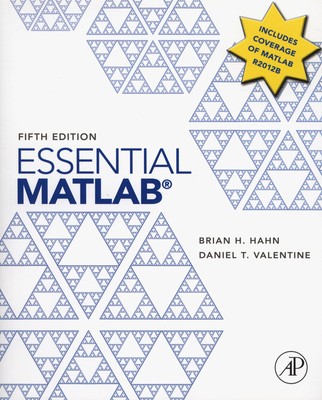 Essential MATLAB for Engineers and Scientists - hardcover Valentine, Daniel ...
