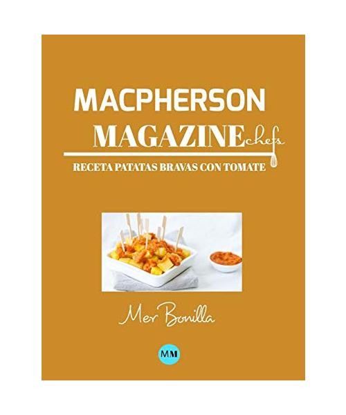 Macpherson Magazine Chef's - Receta Patatas bravas con tomate, MacPherson Magazi