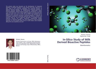 In-Silico Study of Milk Derived Bioactive Peptides Shrikant Sharma