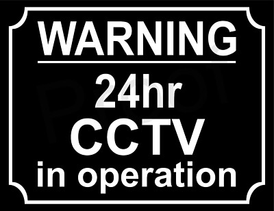 WARNING 24HR CCTV IN OPERATION 8 x 6" #s1205 WARNING SAFETY SIGN METAL ...
