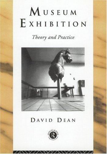 Heritage: Care-Preservation-Management Ser.: Museum Exhibition : Theory and ...