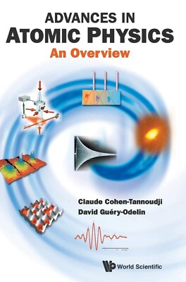 ADVANCES IN ATOMIC PHYSICS: AN OVERVIEW by Claude-Cohen Tannoudji & Guery-Odelin