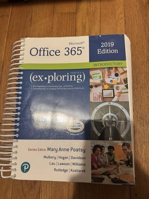 Exploring Microsoft Office 365 2019 Edition Introductory Book