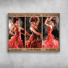 Dancing Girl - It's Not A Phase, It's My Life, It Not A Hobby, It's My Passio...