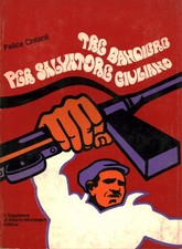 Tre bandiere per Salvatore Giuliano - Felice Chilanti [1968]
