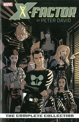 X-FACTOR BY PETER DAVID: THE COMPLETE COLLECTION VOLUME 1 By Pablo Raimondi *VG*