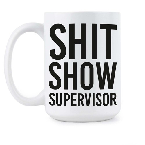 ShitShow Supervisor Mug Shitshow Coffee Cup - Picture 2 of 6