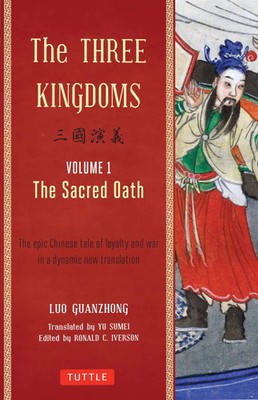 Luo Guanzhong | The Three Kingdoms, Volume 1: The Sacred Oath | Taschenbuch