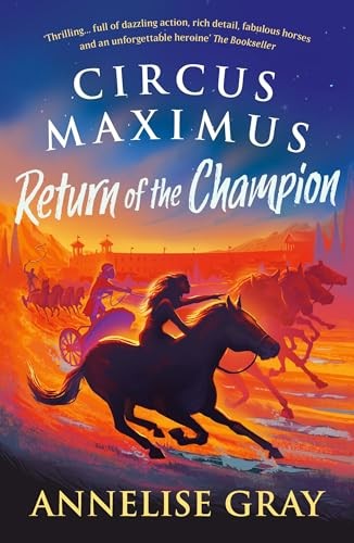 Circus Maximus: Return of the Champi..., Gray, Annelise