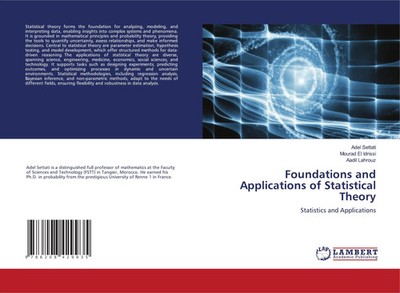 Foundations and Applications of Statistical Theory Statistics and Applications