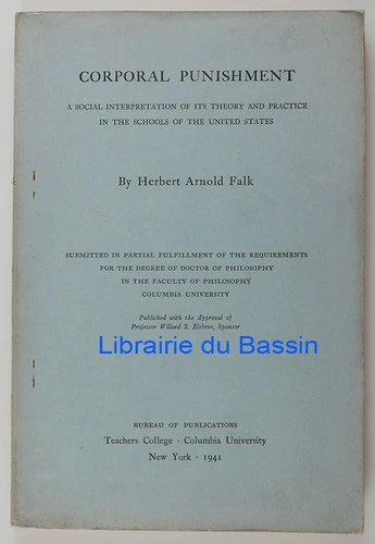 Corporal punishment A social interpretation of its theory practice schools 1941