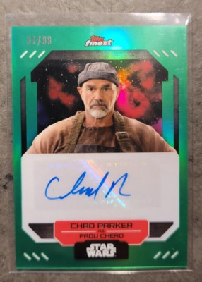 2023 Topps Finest Star Wars Chad Parker  As Padu Chero FA-CP Auto 37  /99