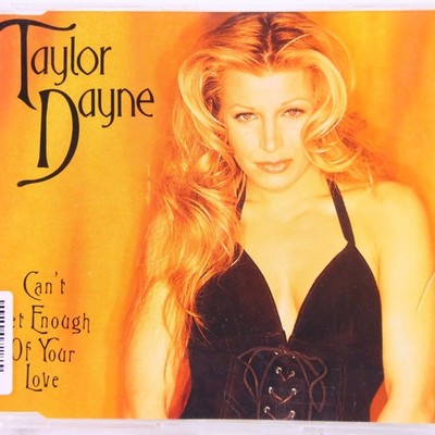 Music Musik MAXI CD Taylor Dayne   Can't Get Enough Of Your Love Gut