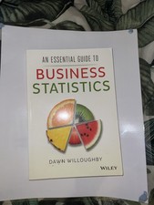 Image of Essential Guide to Business Statistics by Dawn A. Willoughby (2015, Paperback)