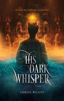 Sabrina Milazzo | His Dark Whisper | Taschenbuch | Deutsch (2022) | 384 S.
