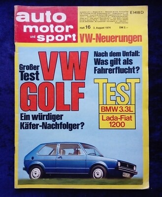 AMS 16/1974 großer Test: der neue VW Golf 1,  BMW E3 3.3L im Test