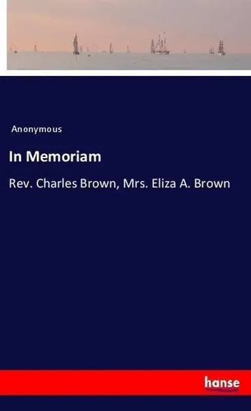 Anonymous | In Memoriam | Taschenbuch | Englisch (2018) | 52 S. | hansebooks-image