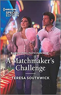 A Matchmaker's Challenge Mass Market Paperbound Teresa Southwick