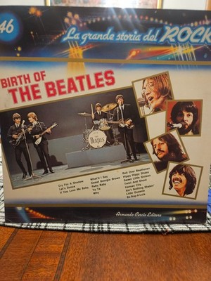 Birth Of The Beatles / La Grande Storia Del Rock - Gatefold LP (1982, Italy)