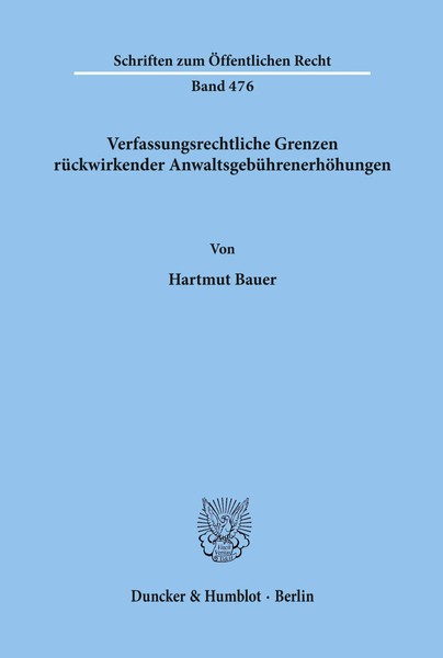Hartmut Bauer | Verfassungsrechtliche Grenzen RüCkwirkender...-image