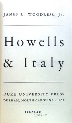 Howells & Italy; Woodress, James L.: