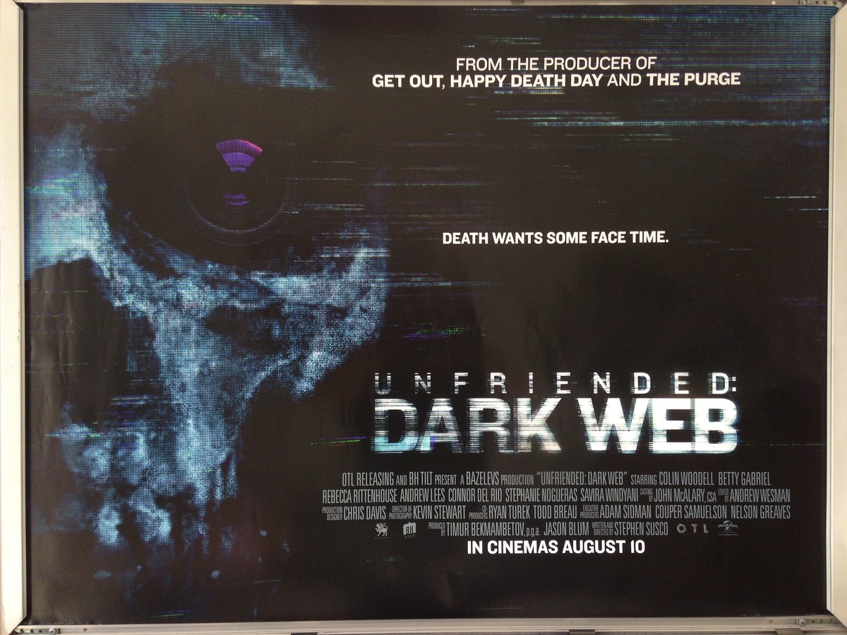 Cinema Poster: UNFRIENDED DARK WEB 2018 (Quad) Betty Gabriel Colin