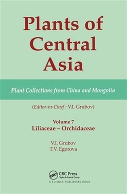 Plants of Central Asia : Plant Collection from China and Mongolia; Liliaceae ...